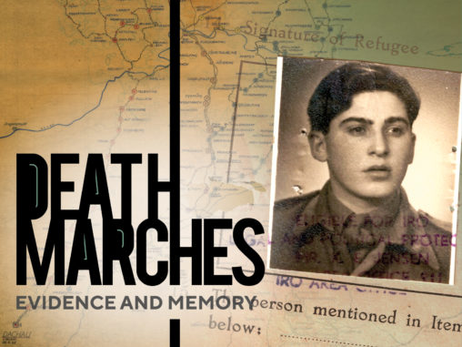 Death Marches: Evidence and Memory